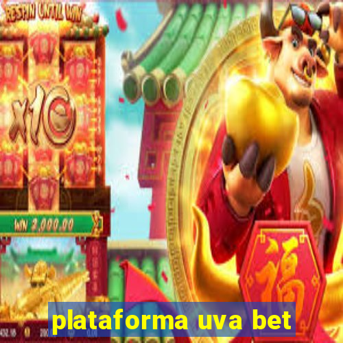 plataforma uva bet